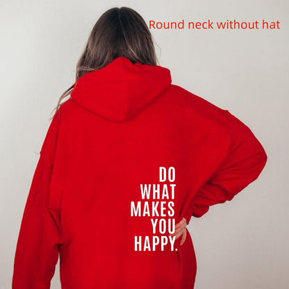 Do What Makes You Happy Sweatshirt Large Sweater